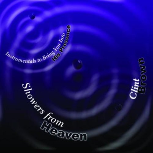 Showers From Heaven CD - Clint Brown